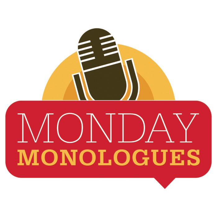 Black microphone icon with two shade of yellow half elliptic shape behind and above a cardinal talk bubble with while thin all caps Monday above a thick all caps monologues.